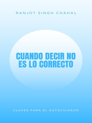 cover image of Cuando Decir No es lo Correcto